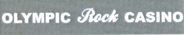 Prekės ženklas: OLYMPIC Rock CASINO
